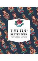 Tattoo Sketchbook for Tattoo Artists