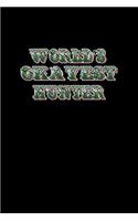 World's okayest hunter: 110 Game Sheets - 660 Tic-Tac-Toe Blank Games - Soft Cover Book for Kids for Traveling & Summer Vacations - Mini Game - Clever Kids - 110 Lined page