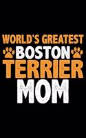 World's Greatest Boston Terrier Mom