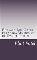 Résumé - Bill Gates et la saga Microsoft de Daniel Ichbiah