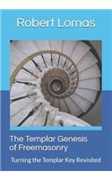 Templar Genesis of Freemasonry