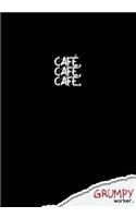 café, café, café.
