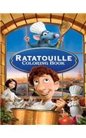 Ratatouille Coloring Book: Coloring Book for Kids and Adults, This Amazing Coloring Book Will Make Your Kids Happier and Give Them Joy