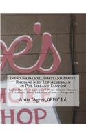 Intro Napalmed, Portland Maine