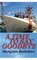 Time to Say Goodbye