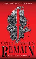 Only Ashes Remain