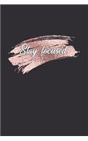 Stay Focused: Rose Gold Pastel Pink Lined Journal Notebook 120 Pages Half Blank Half College Ruled Paper Planner Art Sketchbook Diary (6 X 9) Soft Matte Cover