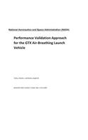 Performance Validation Approach for the Gtx Air-Breathing Launch Vehicle