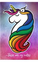 These Are My Notes: Cute Unicorn Personal Journal. 100 Pages
