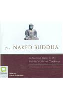 The Naked Buddha: Library Edition