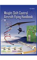 Weight-Shift Control Aircraft Flying Handbook (FAA-H-8083-5)