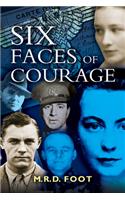 Six Faces of Courage