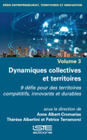 Dynamiques Collectives Et Territoires: 9 Dã(c)Fis Pour Des Territoires Compã(c)Titifs, Innovants Et Durables