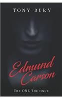 Edmund Carson - The ONE. The Only.