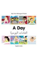 My First Bilingual Book-A Day (English-Arabic)