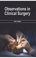 OBSERVATIONS IN CLINICAL SURGERY
