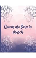 Queens are Born in March