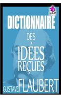 Dictionnaire Des Idées Reçues