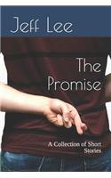 The Promise: A Collection of Short Stories