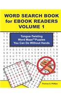 Word Search Book for eBook Readers Volume 1