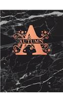 Autumn: Personalized Journal Notebook for Women or Girls. Monogram Initial a with Name. Black Marble & Rose Gold Cover. 8.5 X 11 110 Pages Lined Journal Pap