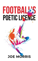 Football's Poetic Licence