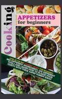 Cooking Appetizers for Beginners