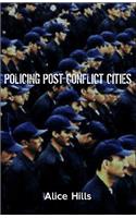 Policing Post-Conflict Cities