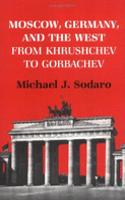 Moscow, Germany and the West