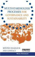 Multi-stakeholder Processes for Governance and Sustainability