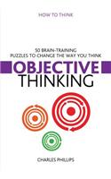 How to Think Objective