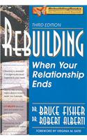 Rebuilding: When Your Relationship Ends