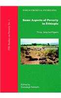 Some Aspects of Poverty in Ethiopia: Three Selected Papers(English)