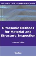 Advanced Ultrasonic Methods for Material and Structure Inspection