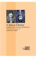 Surrealist, Lover, Resistant