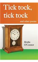 Tick tock, tick tock and other poems