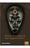 African Personhood and Applied Ethics
