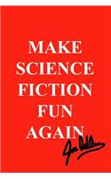 Make Science Fiction Fun Again