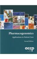 Pharmacogenomics: Applications to Patient Care