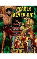 Heroes Never Die