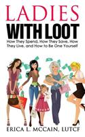 Ladies with Loot