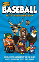 Witty and Friends Baseball Activity and Coloring Book