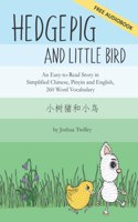 Hedgepig and Little Bird
