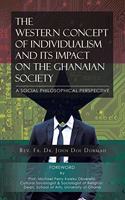 Western Concept of Individualism and its Impact on the Ghanaian