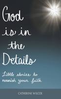 God is in the Details
