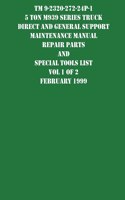 TM 9-2320-272-24P-1 5 Ton M939 Series Truck Direct and General Support Maintenance Manual Repair Parts and Special Tools List Vol 1 of 2 February 1999