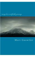 Many Loves and Further Journeys: Poems by Mert Guswiler