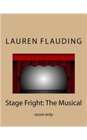 Stage Fright: The Musical (score)