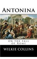 Antonina, or The fall of Rome