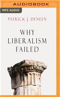 Why Liberalism Failed